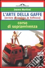 L'arte della gaffe