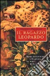 Il ragazzo leopardo libro