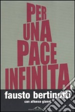 Per una pace infinita libro