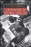 Cronache di storia vissuta libro