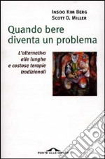 Quando bere diventa un problema