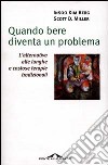 Quando bere diventa un problema libro