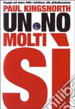 Un no, molti sì