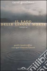 Il lago delle lingue morte libro