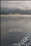 Il lago delle lingue morte libro