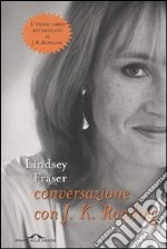 Conversazione con J. K. Rowling libro