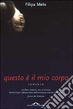 Questo è il mio corpo libro