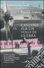 Canzone per un volo di guerra libro