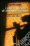 I casi orientali di Sherlock Holmes. Nove avventure degli anni perduti libro