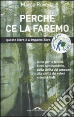 Perché ce la faremo libro