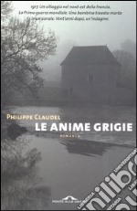 Le anime grigie libro