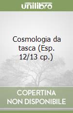 Cosmologia da tasca (Esp. 12/13 cp.) libro