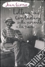 Lettera ai contadini sulla povertà e la pace libro