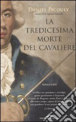 La tredicesima morte del cavaliere libro