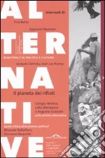 Alternative. Vol. 1: Il pianeta dei rifiuti. libro