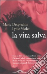 La vita salva libro