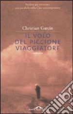 Il volo del piccione viaggiatore libro