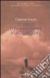 Il volo del piccione viaggiatore libro