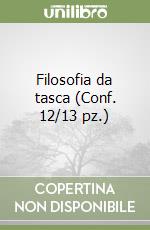 Filosofia da tasca (Conf. 12/13 pz.) libro