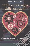 Verità e menzogna delle emozioni libro