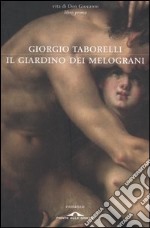 Il giardino dei melograni. Vita di don Giovanni. Vol. 1 libro