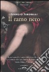 Il ramo nero. Vita di don Giovanni (2) libro di Taborelli Giorgio