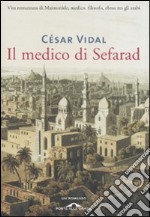 Il medico di Sefarad libro