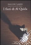 I fiori di Al Qaida libro