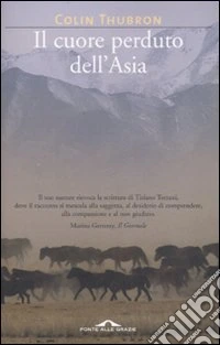 Il cuore perduto dell'Asia