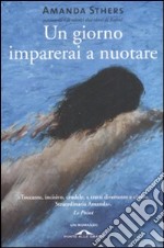 Un giorno imparerai a nuotare libro