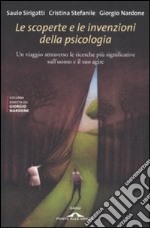 Le scoperte e le invenzioni della psicologia