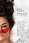 Pornosofia. Filosofia del pop porno libro