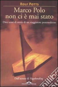 Marco Polo non ci è mai stato