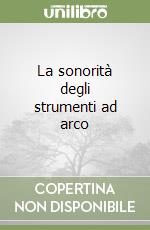 La sonorità degli strumenti ad arco libro