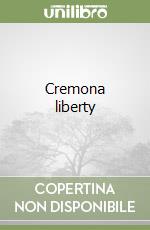 Cremona liberty libro