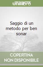 Saggio di un metodo per ben sonar libro