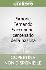 Simone Fernando Sacconi nel centenario della nascita libro