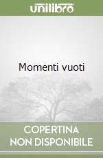 Momenti vuoti libro