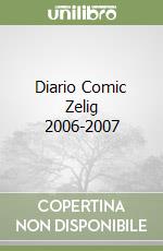 Diario Comic Zelig 2006-2007