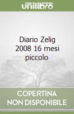 Diario Zelig 2008 16 mesi piccolo