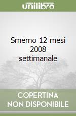 Smemo 12 mesi 2008 settimanale