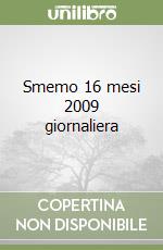 Smemo 16 mesi 2009 giornaliera libro