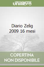 Diario Zelig 2009 16 mesi