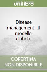 Disease management. Il modello diabete