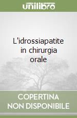 L'idrossiapatite in chirurgia orale