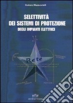 Selettività dei sistemi di protezione degli impianti elettrici