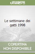 Le settimane dei gatti 1998 libro