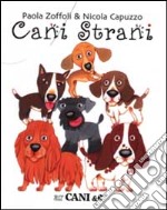 Cani strani libro