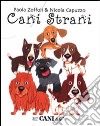 Cani strani libro