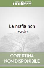 La mafia non esiste libro